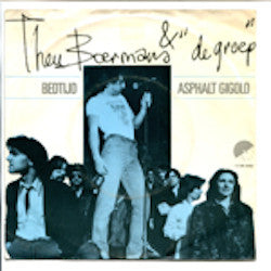 Theu Boermans & "De Groep" : Asphalt Gigolo / Bedtijd (7", Single)