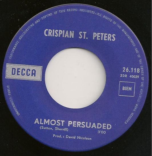 Crispian St. Peters : Almost Persuaded (7", Single)