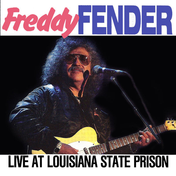Freddy Fender (2) : Live At Louisiana State Prison (CD, Album)