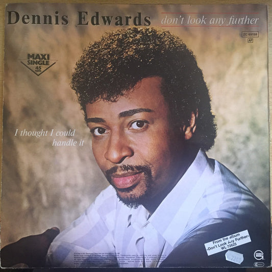 Dennis Edwards : Don't Look Any Further (12", Maxi)