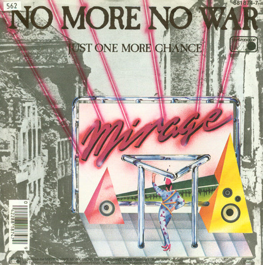 Mirage (7) : No More No War (7", Single)