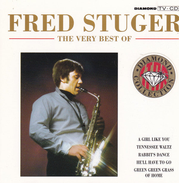 Fred Stuger : The Very Best Of (CD, Album, Comp)