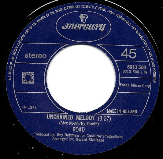 Road : Unchained Melody / Linda (7", Single)