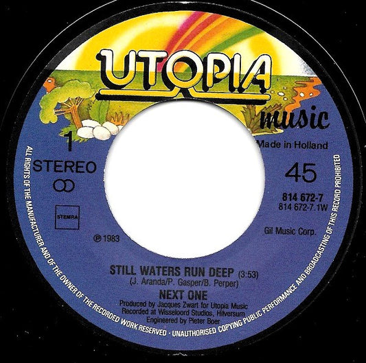 Next One : Still Waters Run Deep (7", Single)