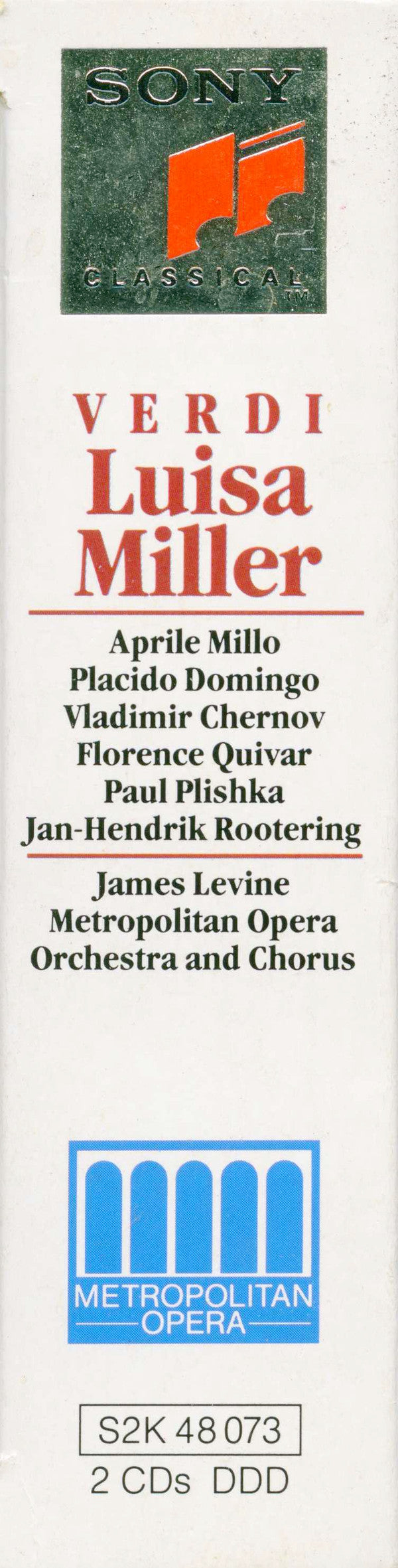 Giuseppe Verdi - Aprile Millo · Placido Domingo · Vladimir Chernov · Florence Quivar · Paul Plishka · Jan-Hendrik Rootering · The Metropolitan Opera House Orchestra And Metropolitan Opera Chorus, James Levine (2) : Luisa Miller (2xCD, Album)