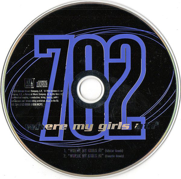 702 : Where My Girls At? (CD, Single)