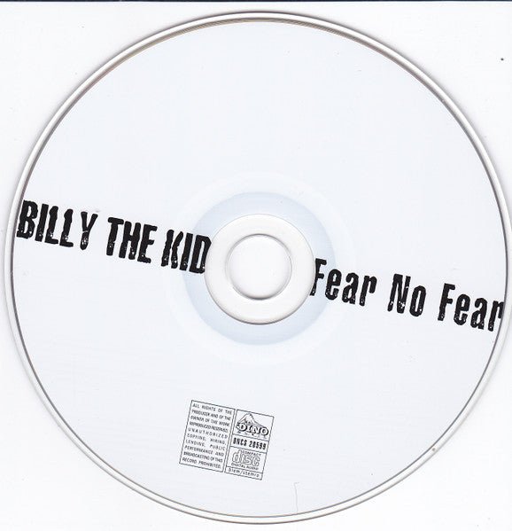 Billy The Kid (5) : Fear No Fear (CD, Single)