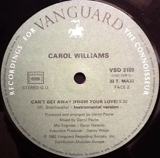 Carol Williams : Can't Get Away (From Your Love) (12")