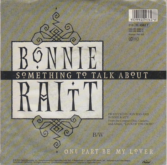 Bonnie Raitt : Something To Talk About (7")