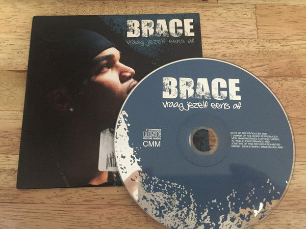 Brace (2) : Vraag Jezelf Eens Af (CD, Maxi)