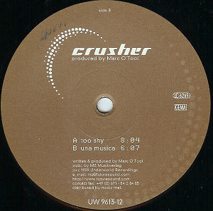Crusher (2) : Too Shy / Una Musica (12")