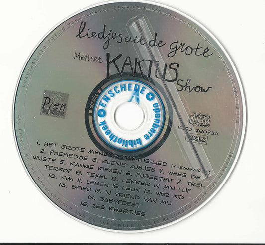 Meneer Kaktus : Liedjes Uit De Grote Meneer Kaktus Show (CD, Album)