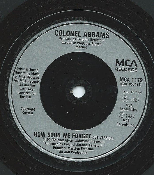 Colonel Abrams : How Soon We Forget (7", Single)