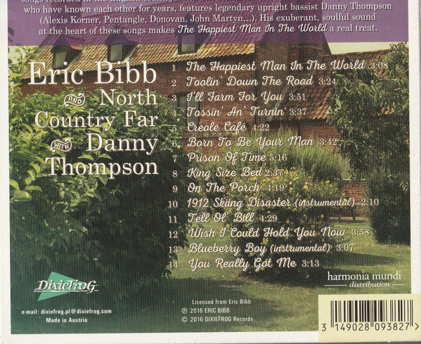 Eric Bibb And North Country Far With Danny Thompson : The Happiest Man In The World (CD, Album, Car)