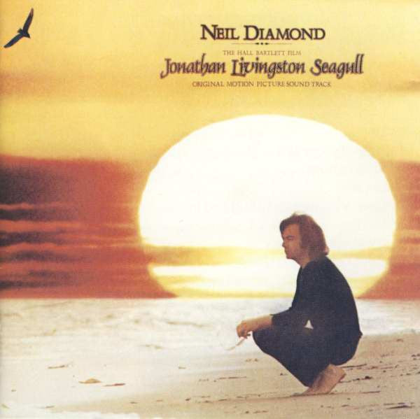 Neil Diamond : Jonathan Livingston Seagull (Original Motion Picture Sound Track) (CD, Album, RE)