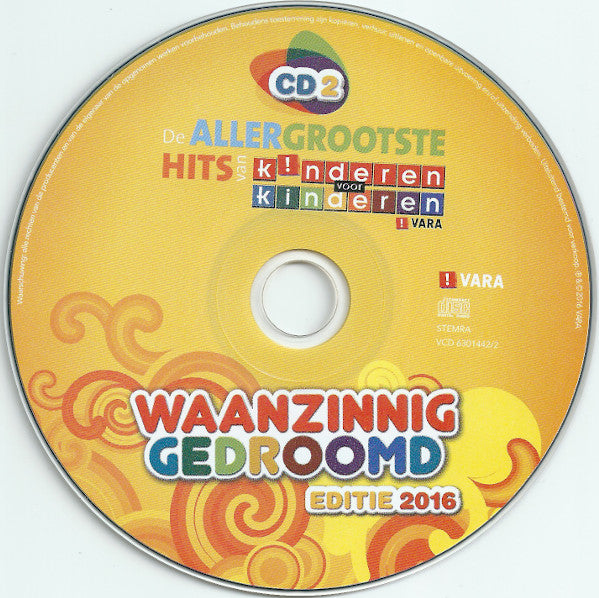 Kinderen voor Kinderen : Waanzinnig Gedroomd (Editie 2016) - De Allergrootste Hits Van Kinderen Voor Kinderen (2xCD, Comp)