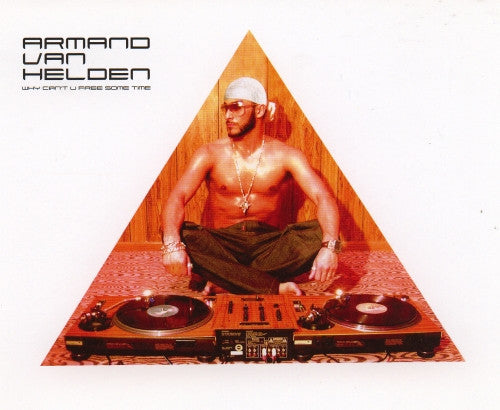 Armand Van Helden : Why Can't You Free Some Time (CD, Maxi)