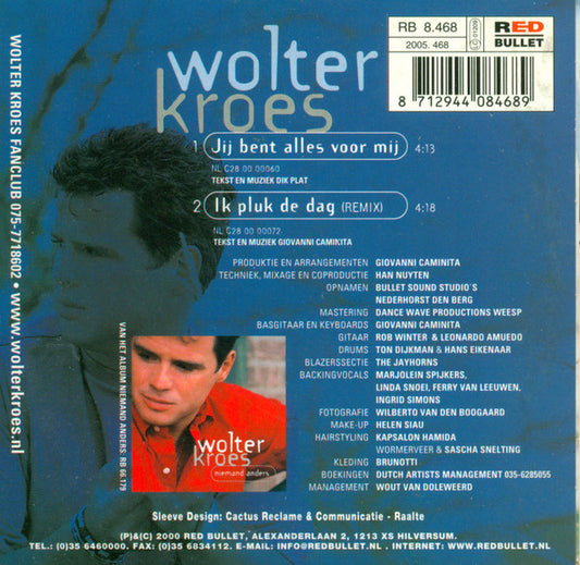 Wolter Kroes : Jij Bent Alles Voor Mij (CD, Single)