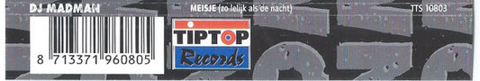 DJ Madman : Meisje (Zo Lelijk Als De Nacht) (CD, Single)