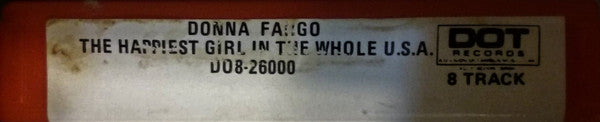 Donna Fargo : The Happiest Girl In The Whole U.S.A. (8-Trk, Album, Ora)