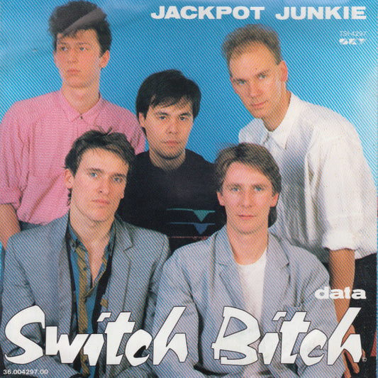 Switch Bitch (2) : Jackpot Junkie (7", Single)