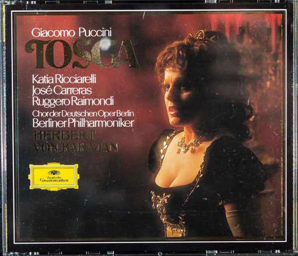 Giacomo Puccini - Katia Ricciarelli, José Carreras, Ruggero Raimondi, Chor der Deutschen Oper Berlin, Berliner Philharmoniker, Herbert von Karajan : Tosca (2xCD, Album + Box)