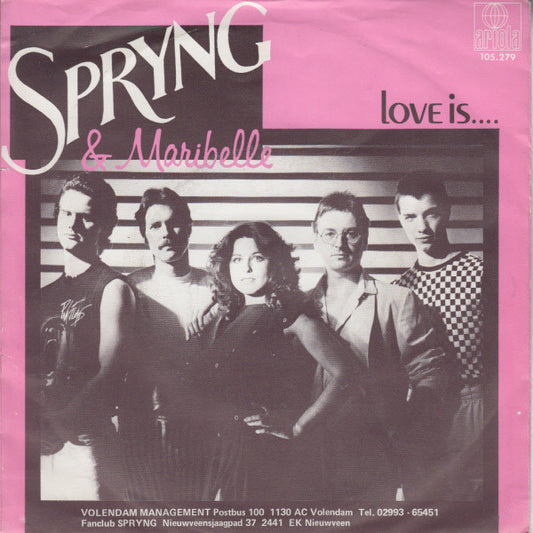 Spryng & Maribelle : Love Is.... (7", Single)