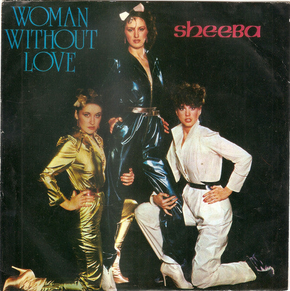 Sheeba (2) : Woman Without Love (7", Single, Promo)