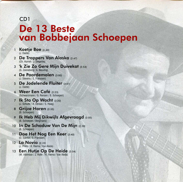 Bobbejaan Schoepen : De 13 Beste / Café Zonder Bier (2xCD, Comp, RE)