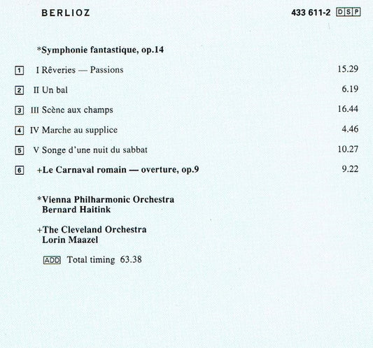 Hector Berlioz, Wiener Philharmoniker con. Bernard Haitink : Symphonie Fantastique / Overture "Roman Carnival" (CD, RM)