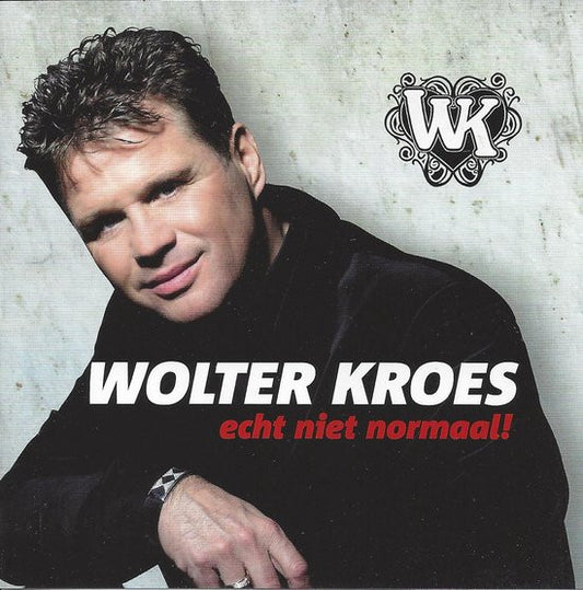 Wolter Kroes : Echt Niet Normaal! (CD, Album)