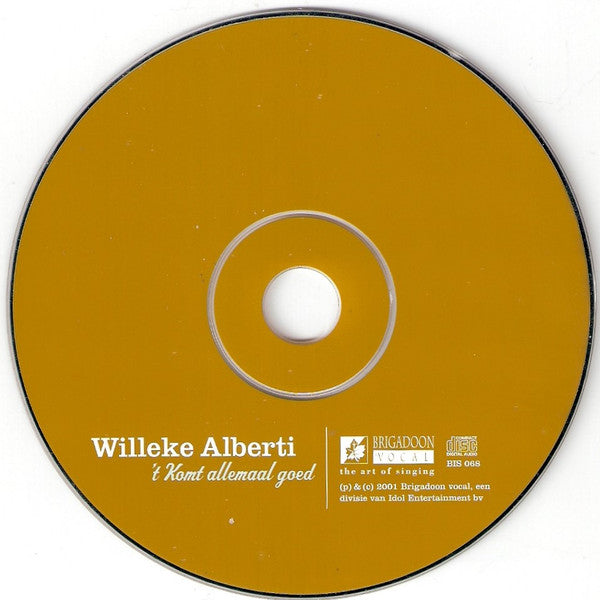Willeke Alberti : 't Komt Allemaal Goed (CD, Album)