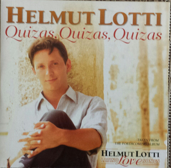 Helmut Lotti : Quizas, Quizas, Quizas (CD, Single)