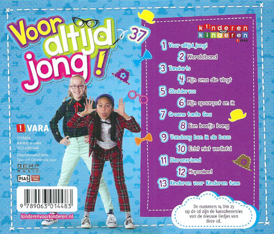 Kinderen voor Kinderen : 37 - Voor Altijd Jong! (CD, Album)