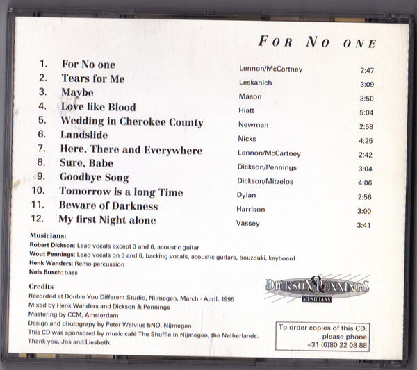 Robert Dickson (3) & Wout Pennings : For No One (CD, Album)