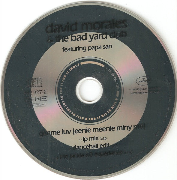 David Morales & The Bad Yard Club : Gimme Luv (Eenie Meenie Miny Mo) (CD, Single)