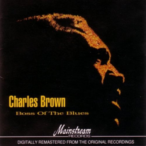 Charles Brown : Boss Of The Blues (CD, Comp, RM)