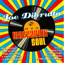 Joe Dibrutto : Maccaroni Soul (CD, Album)
