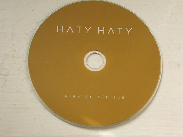 Haty Haty : High As The Sun (CD, Album, Promo)