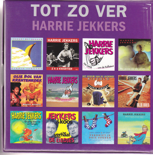 Harrie Jekkers : Tot Zo Ver (CD, Album, RE + 2xCD + 2xCD, RE + CD, Album, RE + )