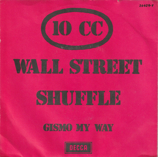 10 CC* : The Wall Street Shuffle (7", Single)