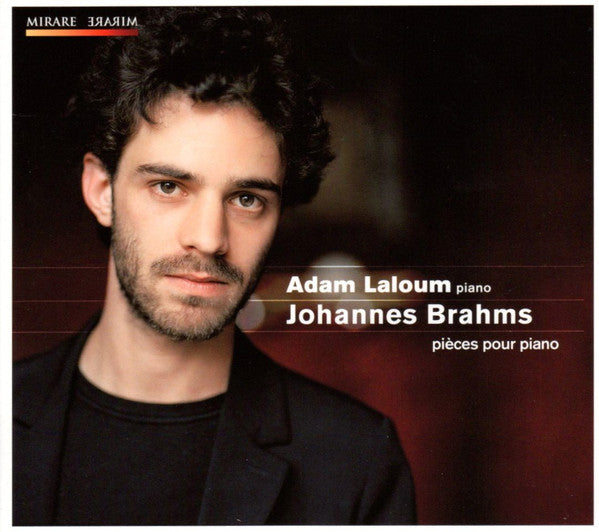 Johannes Brahms, Adam Laloum : Pièces Pour Piano (CD, Album)