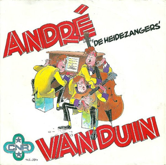 André van Duin : De Heidezangers / De Konsnertzangeres (7", Single)