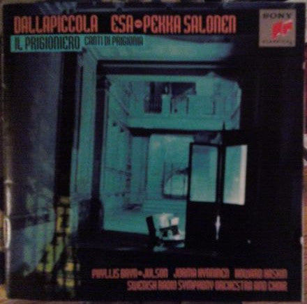 Luigi Dallapiccola - Esa-Pekka Salonen, Phyllis Bryn-Julson, Jorma Hynninen, Howard Haskin, Sveriges Radios Symfoniorkester And Radiokören : Il Prigioniero / Canti Di Prigionia (CD)