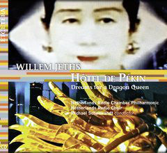 Willem Jeths : Hôtel De Pékin (Dreams For A Dragon Queen) (2xCD)