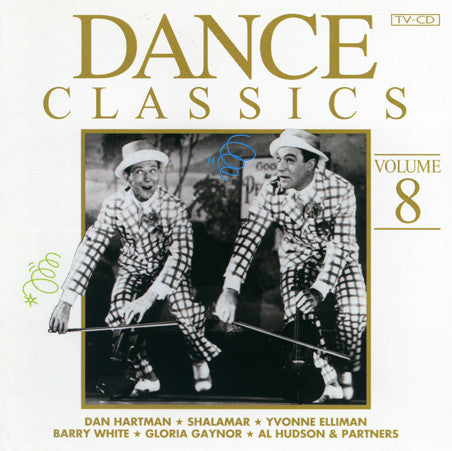 Various : Dance Classics Volume 7 & 8 (2xCD, Comp, RM, TMF)