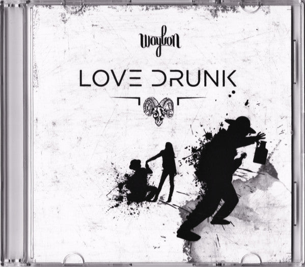 Waylon (3) : Love Drunk (CDr, Single, Promo)