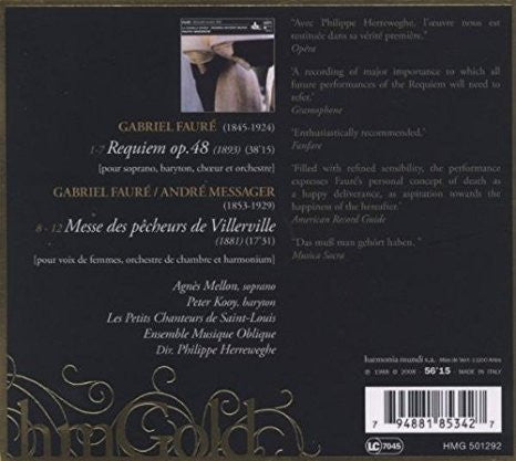 Gabriel Fauré / Messager* - Agnès Mellon, Peter Kooy*, La Chapelle Royale, Ensemble Musique Oblique, Philippe Herreweghe : Requiem Op. 48 (Version 1893) / Messe Des Pêcheurs De Villerville (CD, Album, RE)