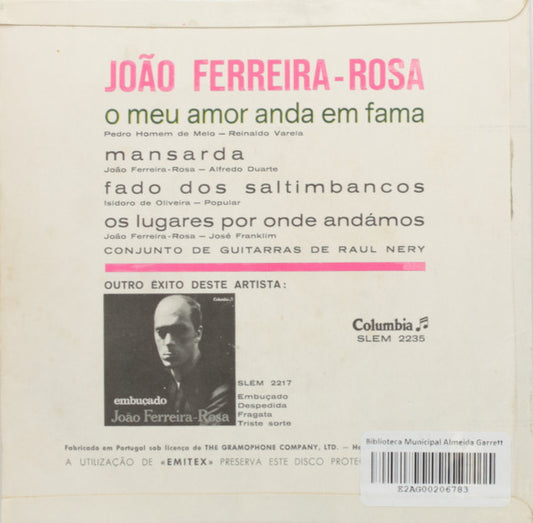 João Ferreira-Rosa : O Meu Amor Anda Em Fama (7", EP)