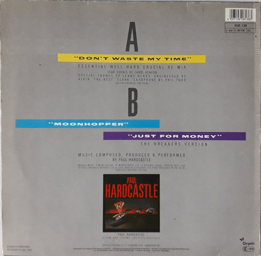 Paul Hardcastle Featuring Carol Kenyon : Don't Waste My Time (Essential Well-Hard Crucial Re-Mix) (12", Maxi)